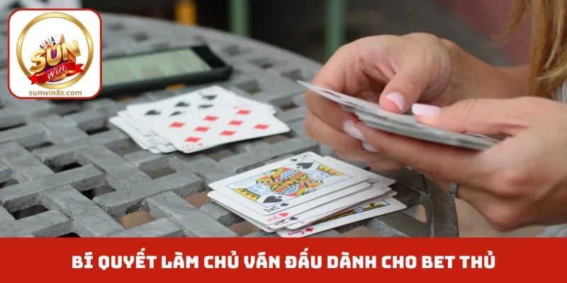 Cách Chia Bài 9 Nút - Bí Kíp Được Chia Sẻ Từ Chuyên Gia Bí quyết làm chủ ván đấu dành cho bet thủ
