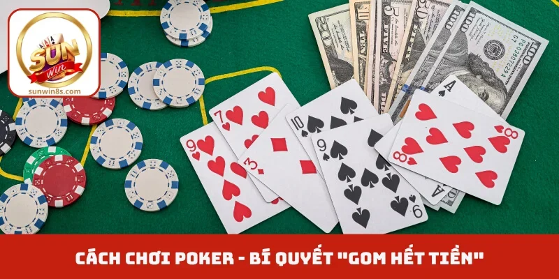 Cách chơi Poker