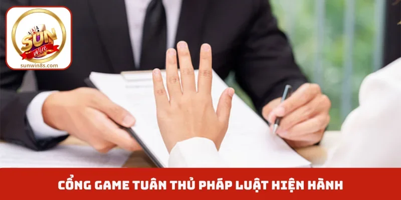 Cổng game tuân thủ pháp luật hiện hành