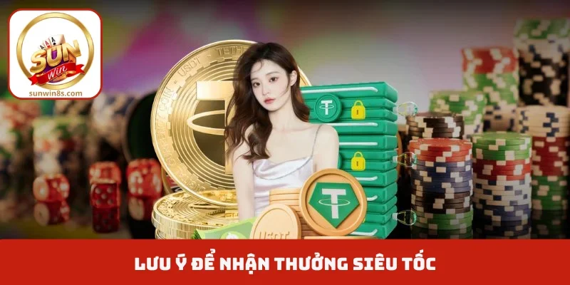 Rút Tiền Sunwin Mất Bao Lâu Để Lệnh Hoàn Tất Thành Công? Lưu ý để nhận thưởng siêu tốc