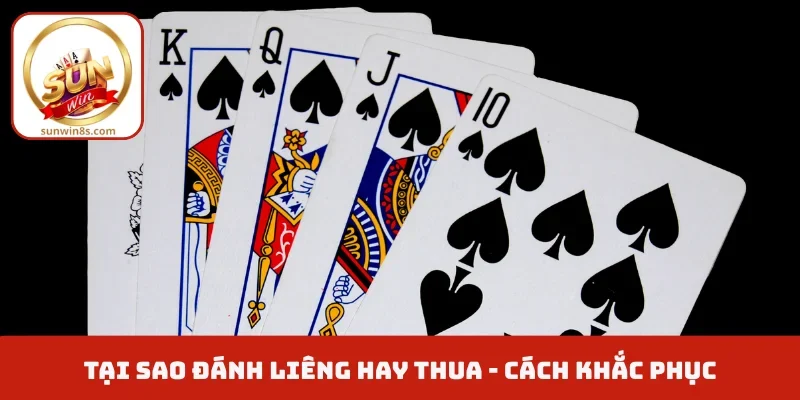 Tại sao đánh liêng hay thua